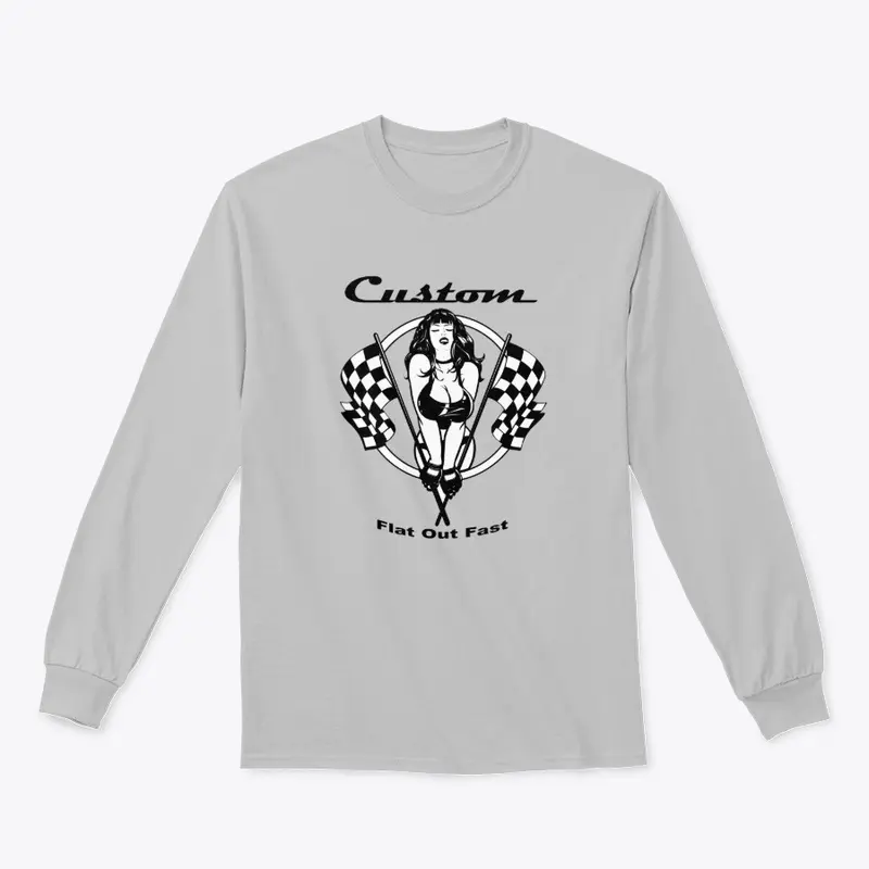 Flat Out Fast Long Sleeve T